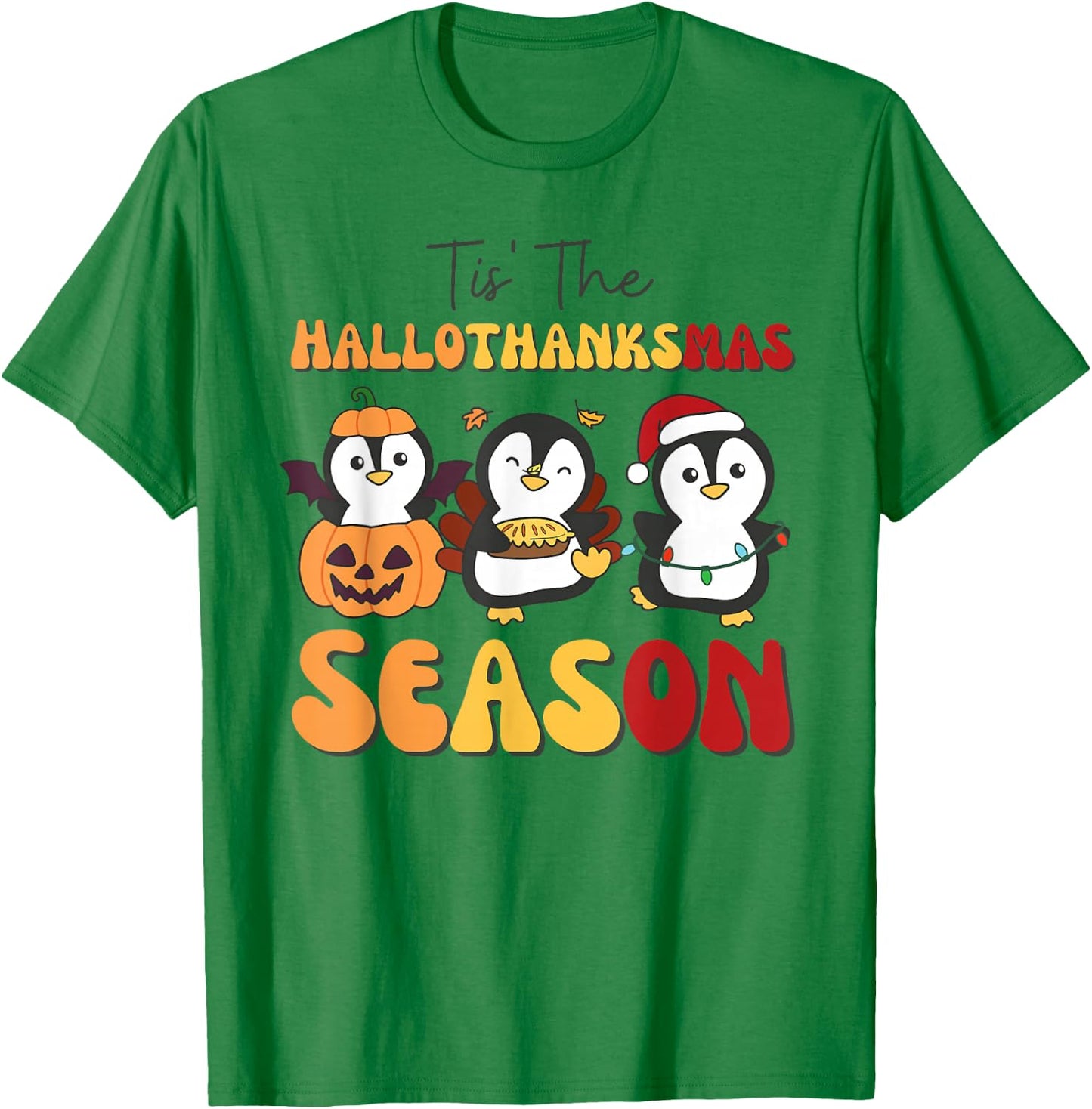 Penguin Christmas Halloween Tis' The Hallothanksmas Season T-Shirt - T-Shirt | Irish Green