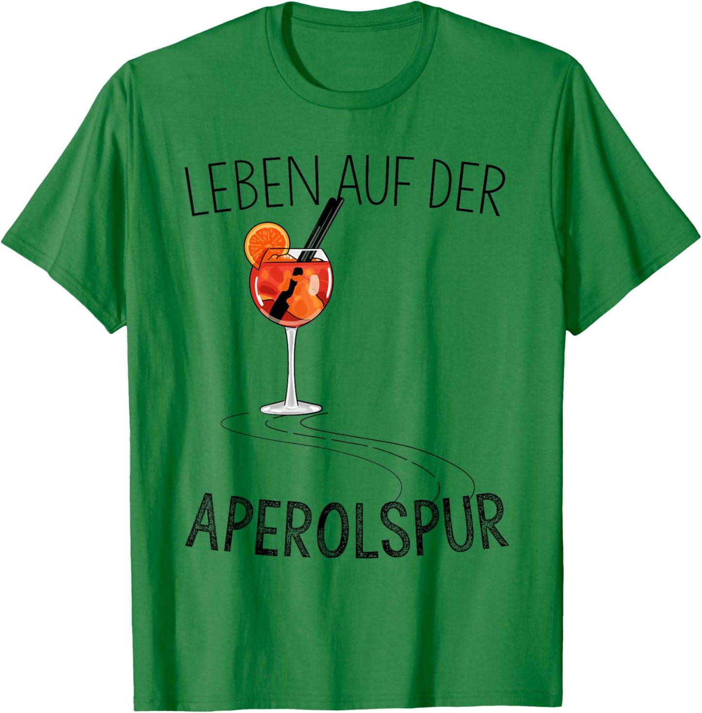 with German Text "Leben auf der APEROLSPUR" [Life, White T-Shirt - T-Shirt | Irish Green