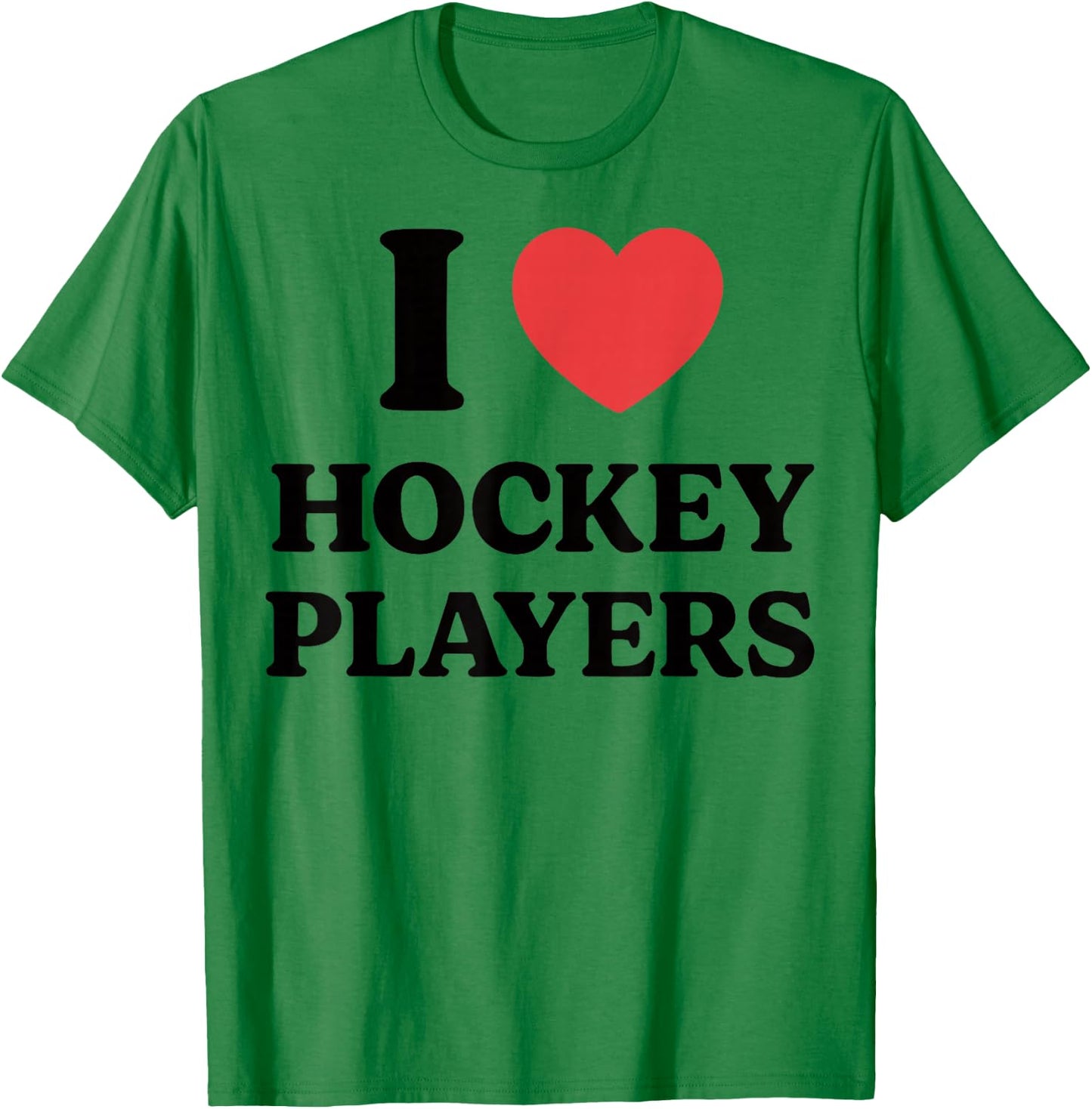 I Heart Hockey Players Funny Campus Romance 2026 T-Shirt - T-Shirt | Irish Green