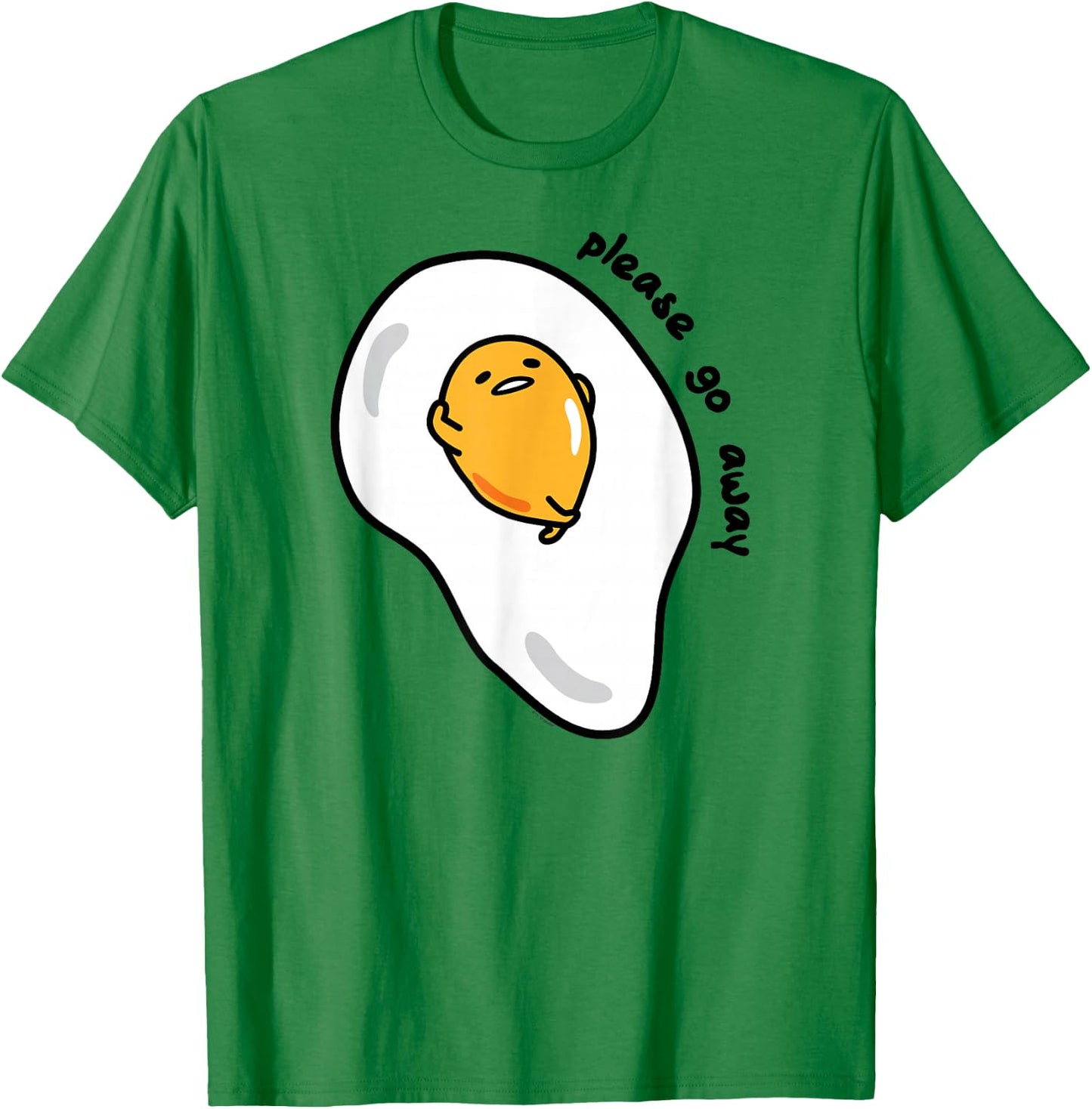 Gudetama Please Go Away T-Shirt - T-Shirt | Irish Green