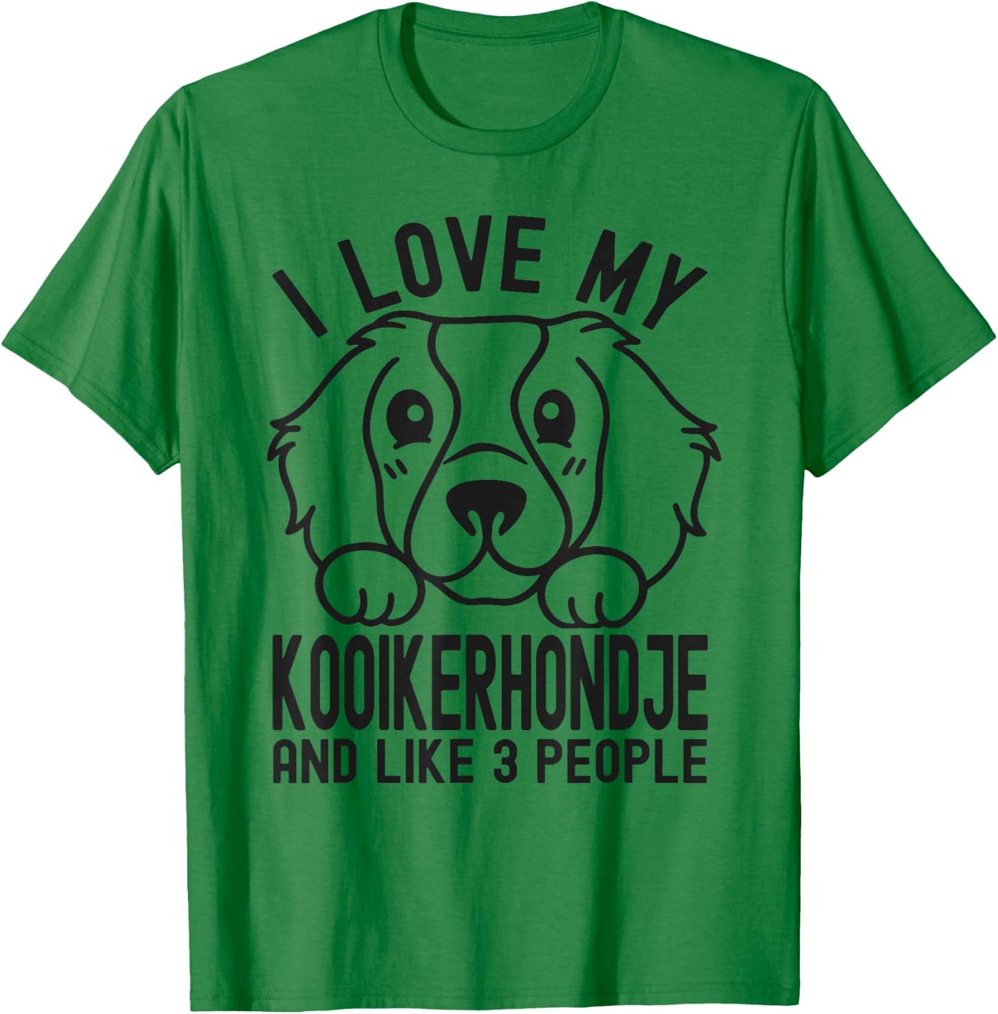 I Love My Kooikerhondje And Like 3 People, Dog Lover Men Women Girls Kids T-Shirt - T-Shirt | Irish Green