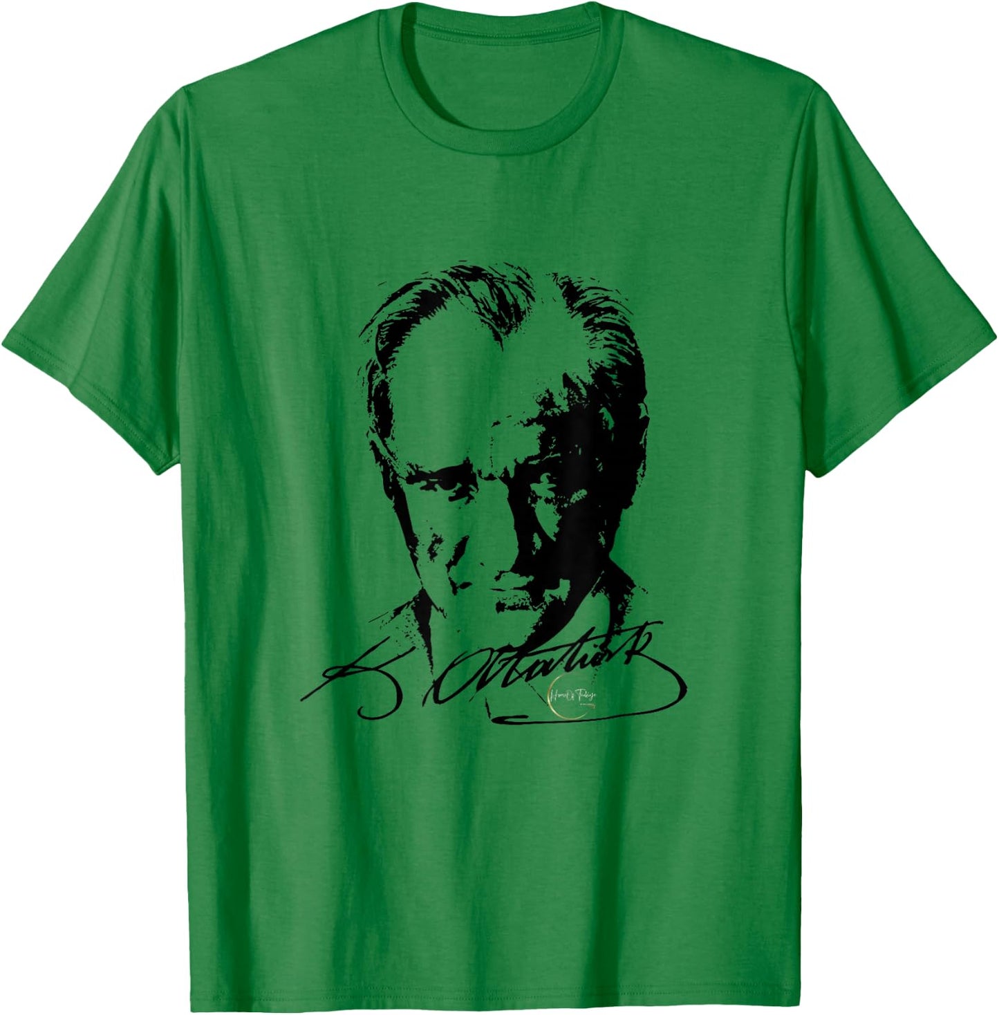 Gazi Mustafa Kemal Atatürk Imza Türkiye Unterschrift Türkei T-Shirt - T-Shirt | Irish Green