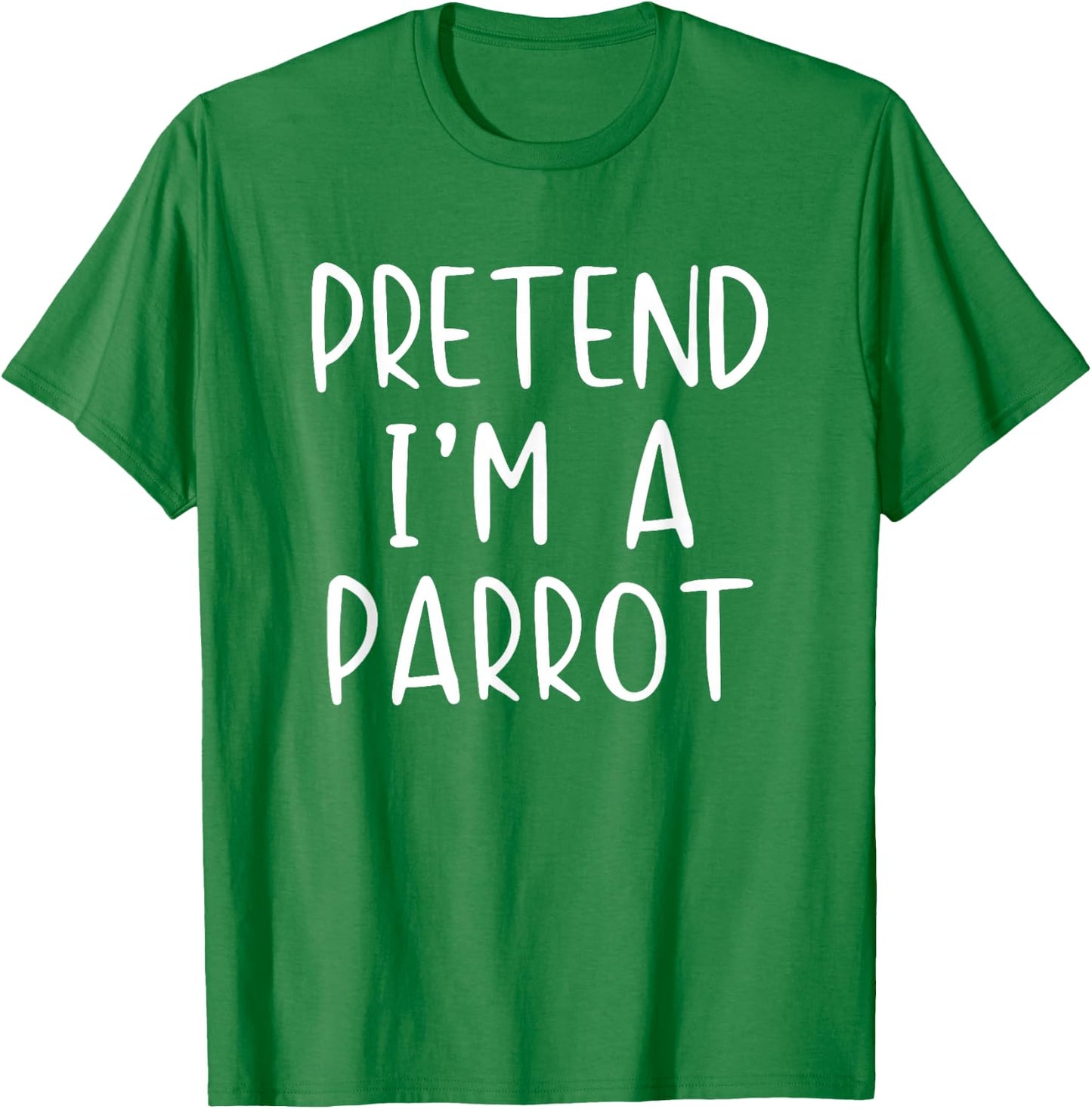 Pretend I'm Parrot Costume Halloween Simple Adult Kid T-Shirt - T-Shirt | Irish Green
