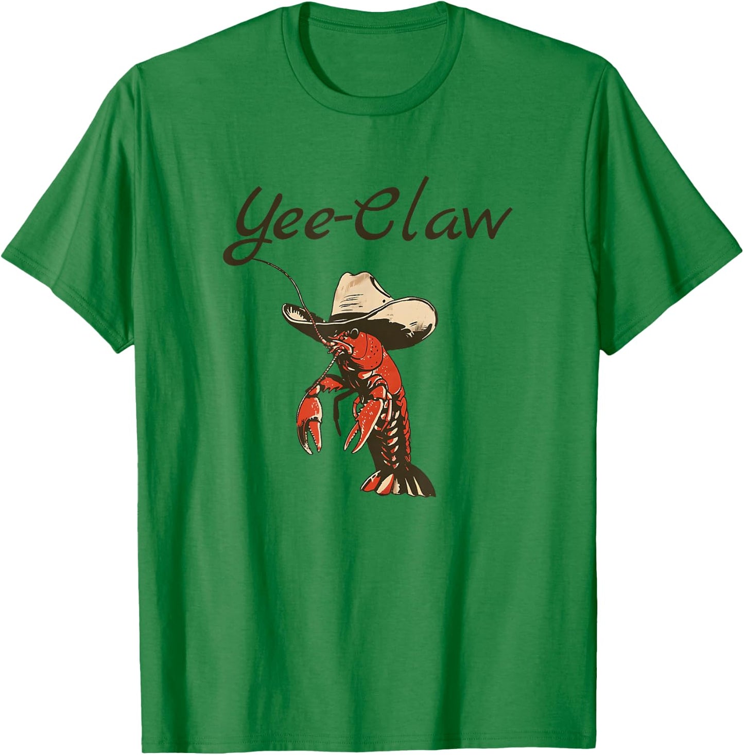 Yee Claw! Funny Crawfish Cajun Seafood Festival T-Shirt - T-Shirt | Irish Green