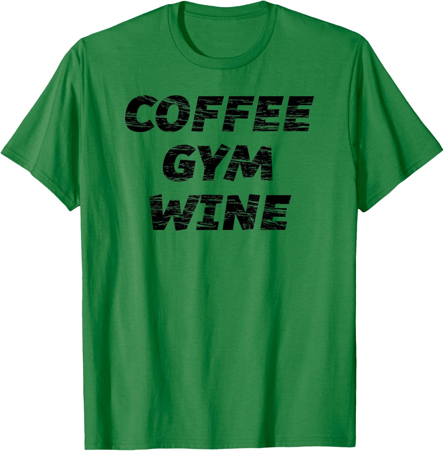 COFFEE GYM WINE | Cute Fitness Top Women - Graphic T-Shirt - T-Shirt | Irish Green