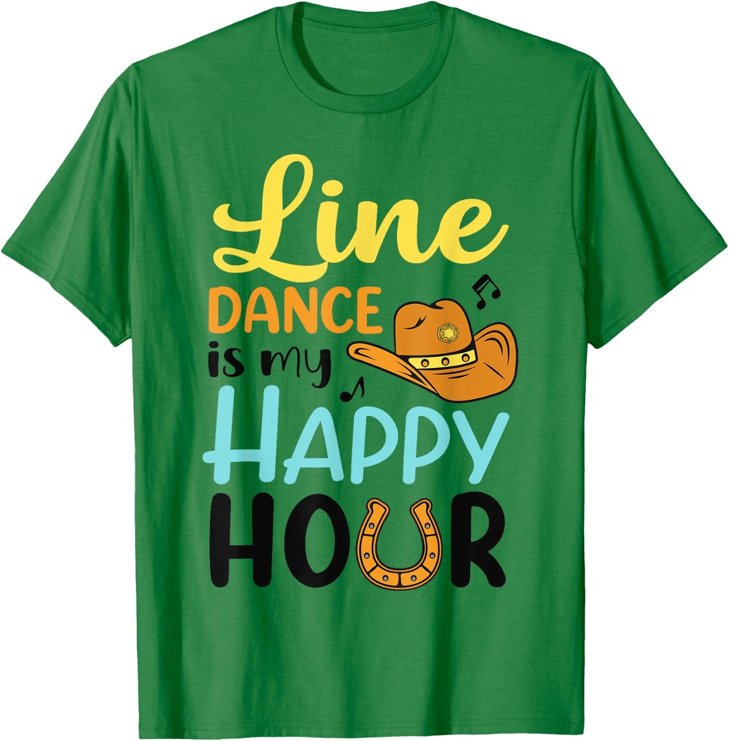 Line Dance ist meine Happy Hour T-Shirt - T-Shirt | Irish Green