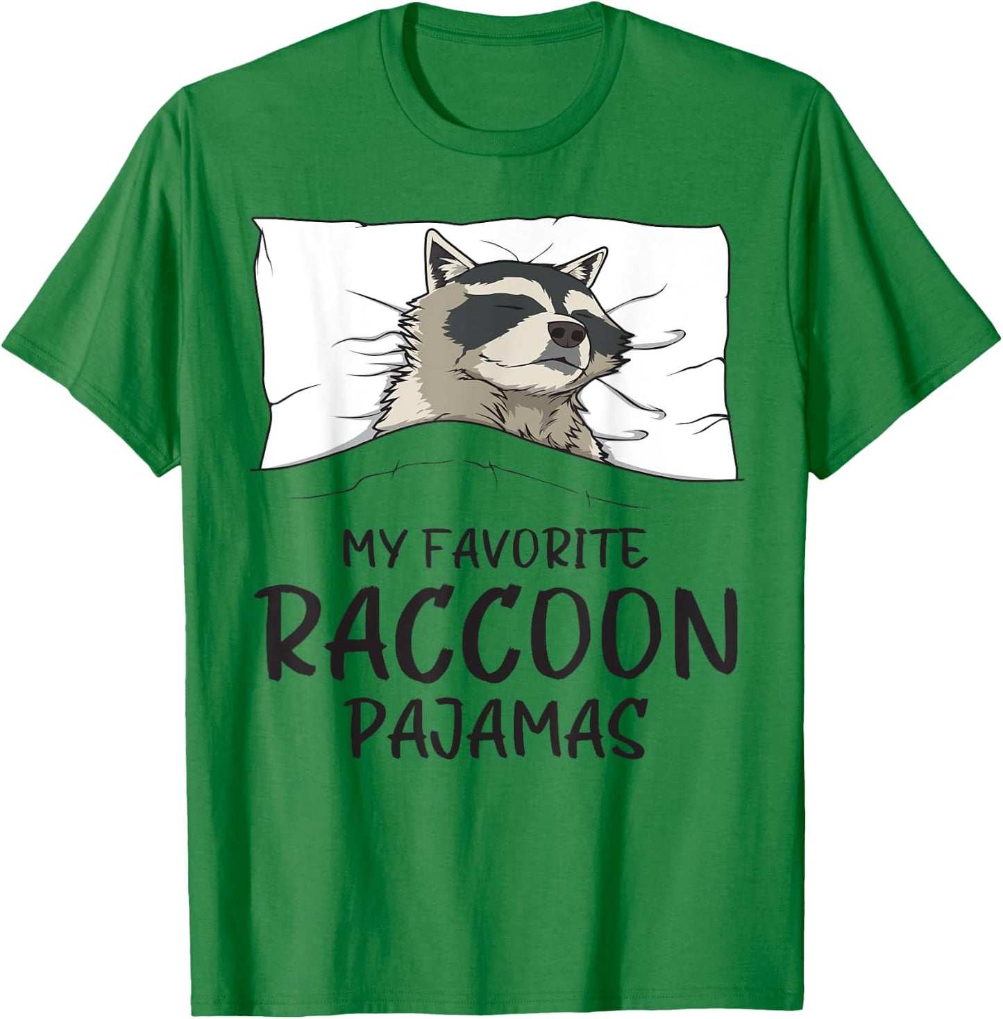 Favorite Raccoon Pajamas, Napping Racoon Pajama T-Shirt - T-Shirt | Irish Green