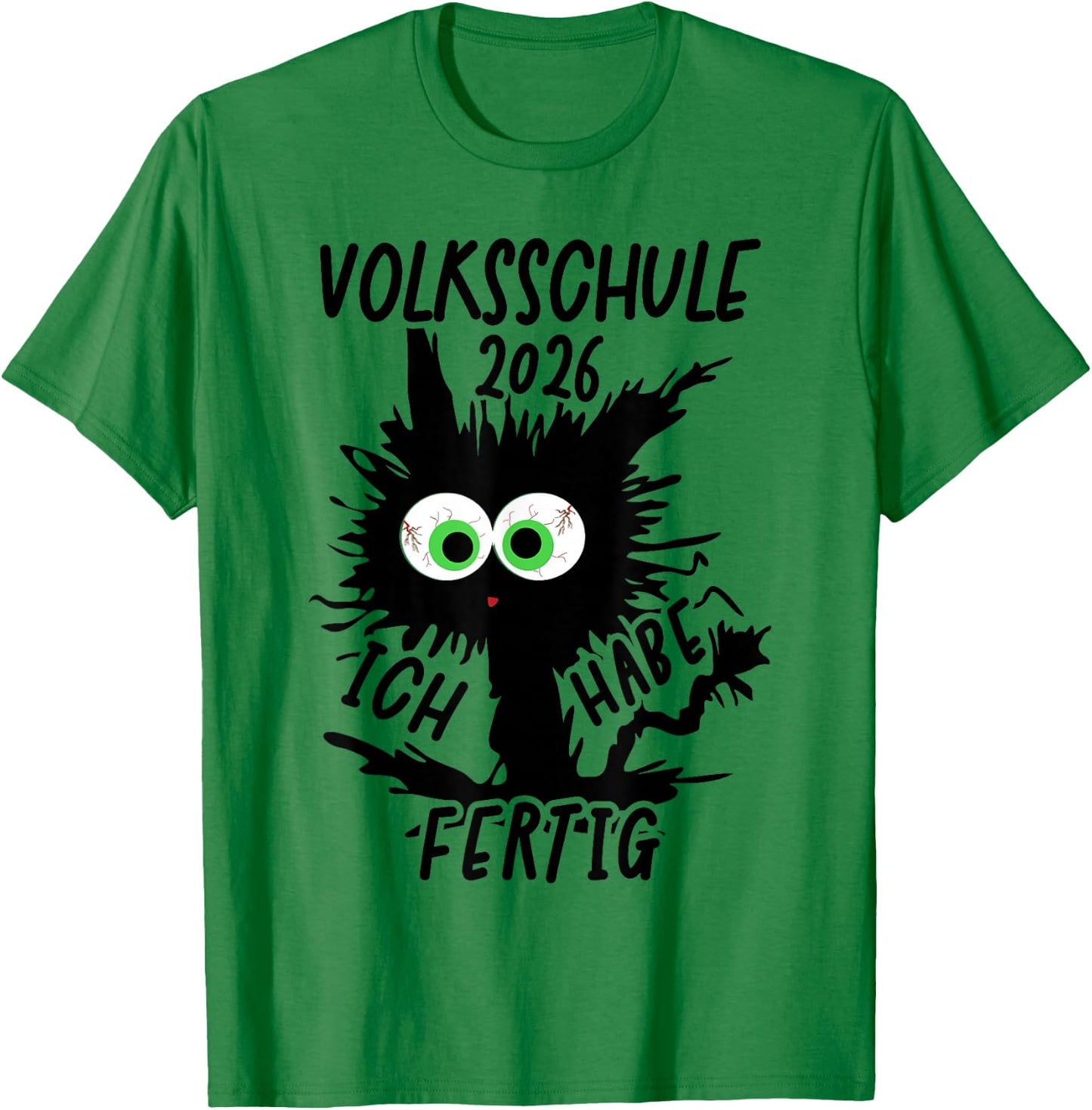 Volksschule 2026 Ich Habe Fertig T-Shirt - T-Shirt | Irish Green