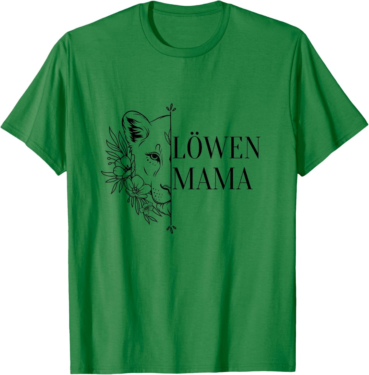 with German Text "Löwenmama Beste Mama Mutter" [German Language] T-Shirt - T-Shirt | Irish Green