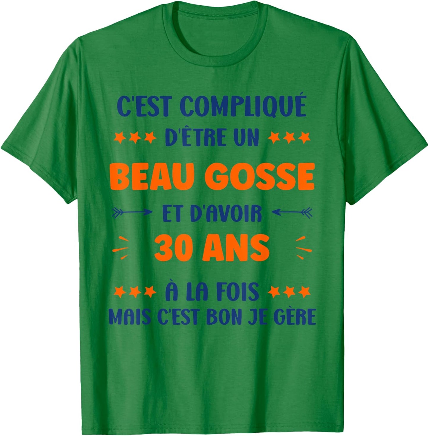 Humour Man Birthday 30 Years Old Handsome 30 Years T-Shirt - T-Shirt | Irish Green