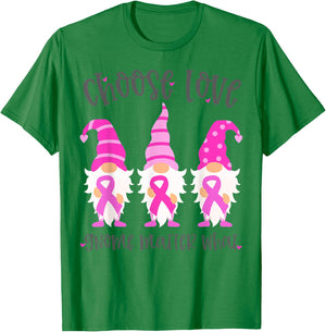 Pink Breast Cancer Choose Love Gnome Matter What Support T-Shirt - T-Shirt | Irish Green