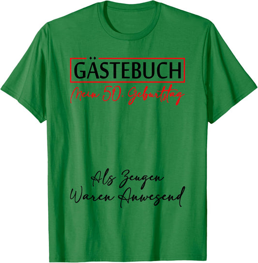 Guest Book My 50th Birthday Guest List Signature , White T-Shirt - T-Shirt | Irish Green