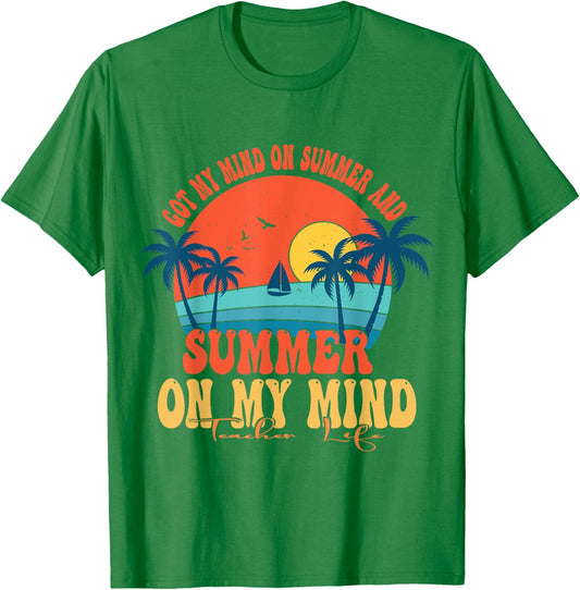 Got My Mind On Summer And Summer On My Mind Teacher Life T-Shirt - T-Shirt | Irish Green