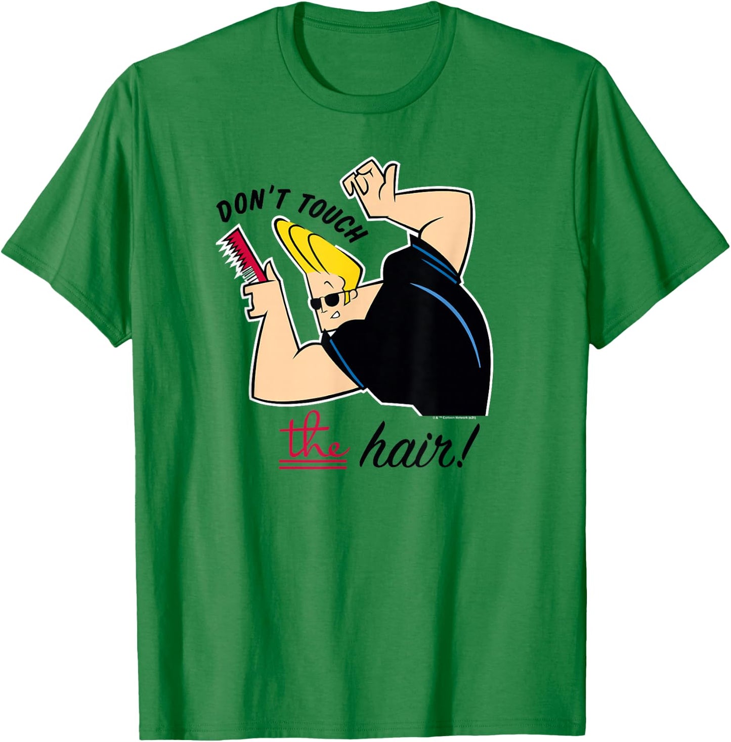 Johnny Bravo Don't Touch the Hair! T-Shirt - T-Shirt | Irish Green