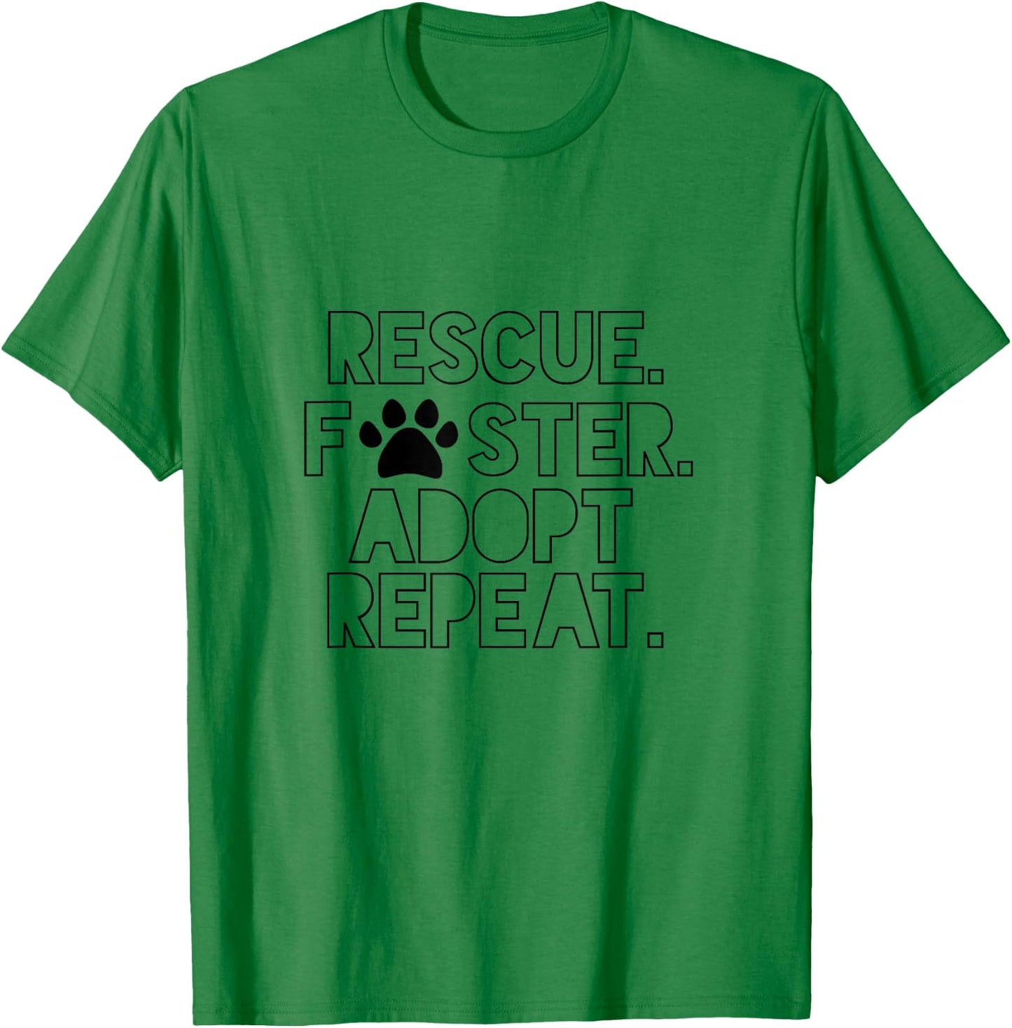 Rescue Foster Dog Mom Adopt Don't Shop Repeat T-Shirt - T-Shirt | Irish Green