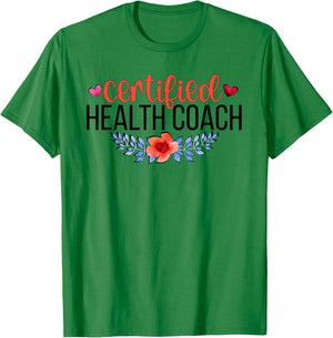 Certified Health Coach Health Coaching T-Shirt - T-Shirt | Irish Green