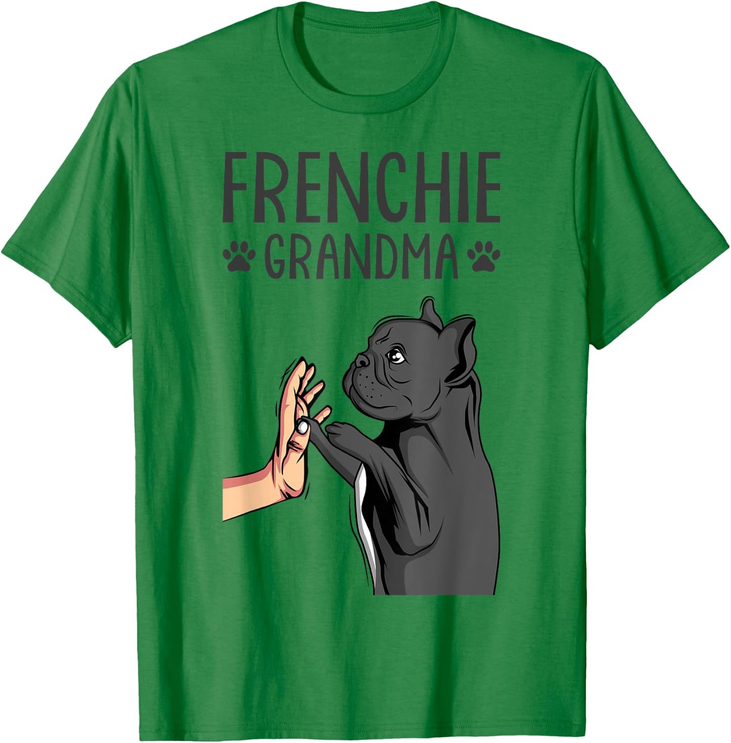 French Bulldog Grandma Frenchie Dog Lover T-Shirt - T-Shirt | Irish Green