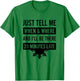 Funny Filipino - Tell Me When 20 Minutes Late Shirt T-Shirt - T-Shirt | Irish Green