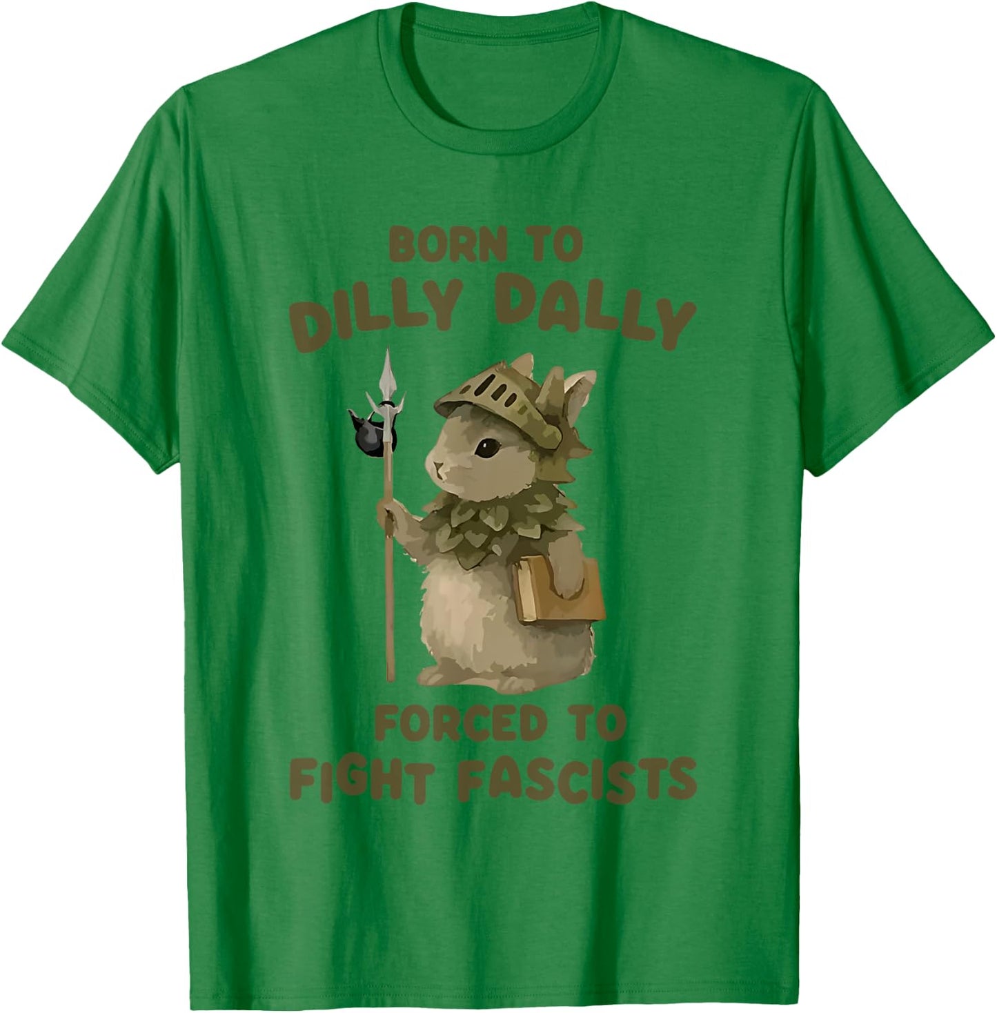 Born To Dilly Dally Forced To Fight Fascists Warrior Bunny T-Shirt - T-Shirt | Irish Green