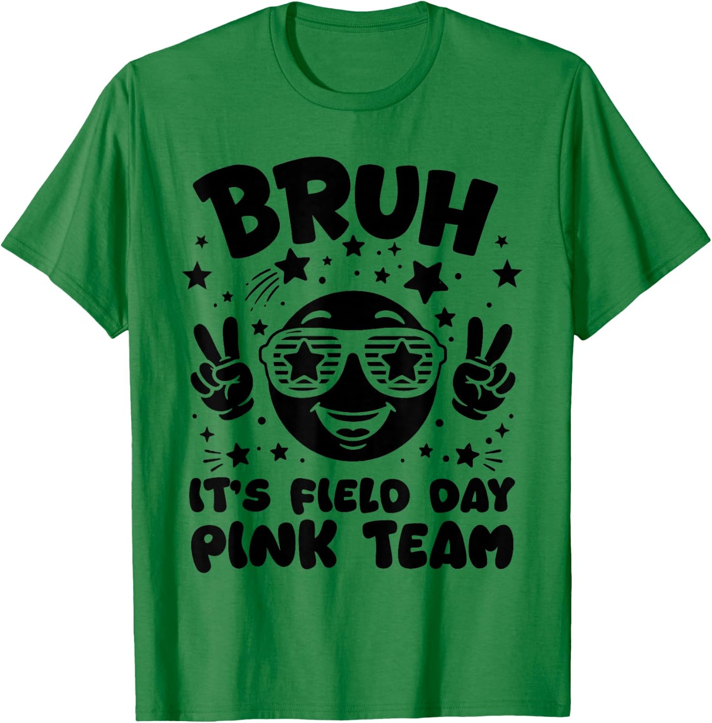 Pink Team Bruh It's Field Day 2026 Teacher Student Girl Kids T-Shirt - T-Shirt | Irish Green
