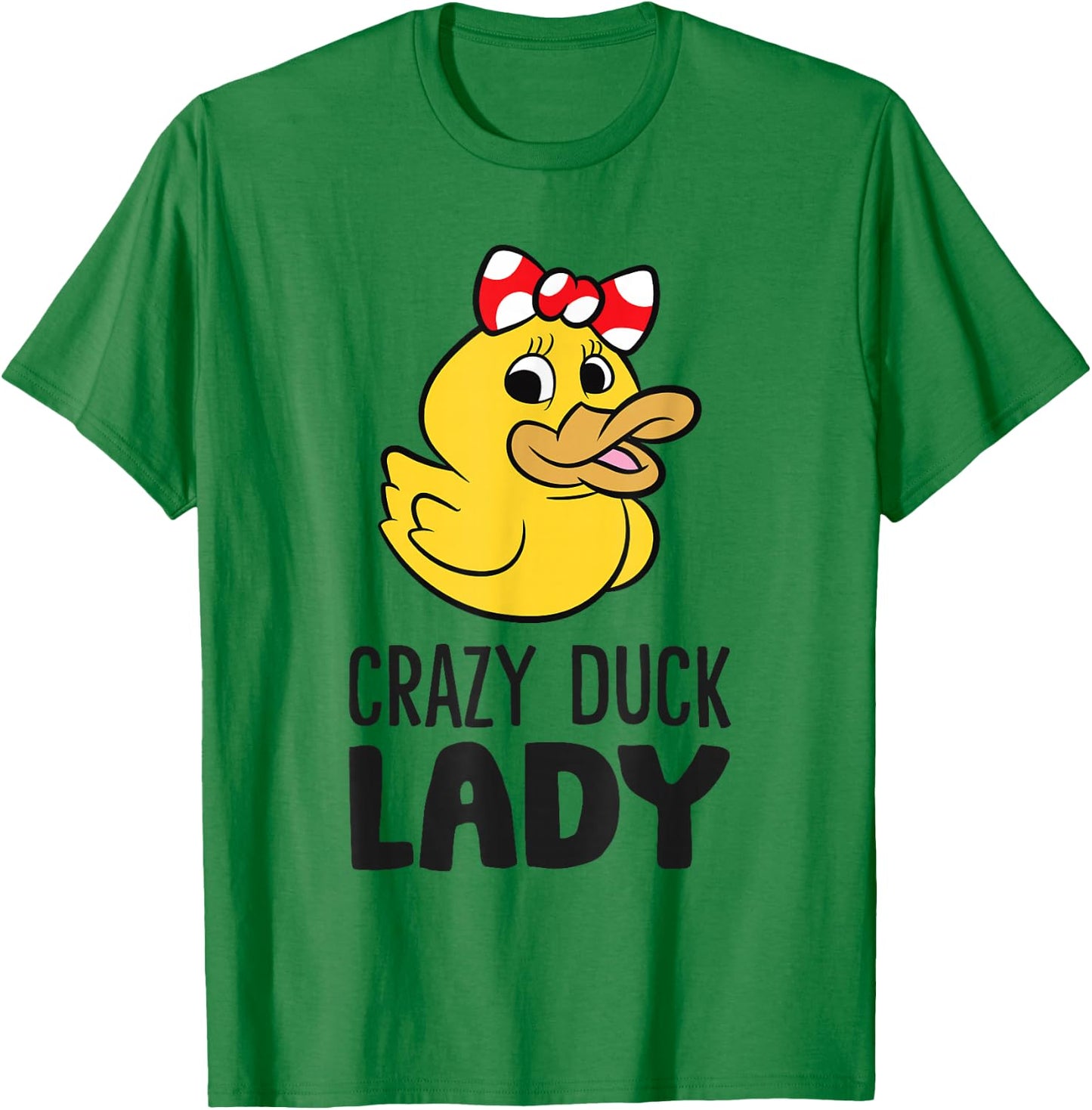 Rubber Duck Women Girl Crazy Duck Lady T-Shirt - T-Shirt | Irish Green