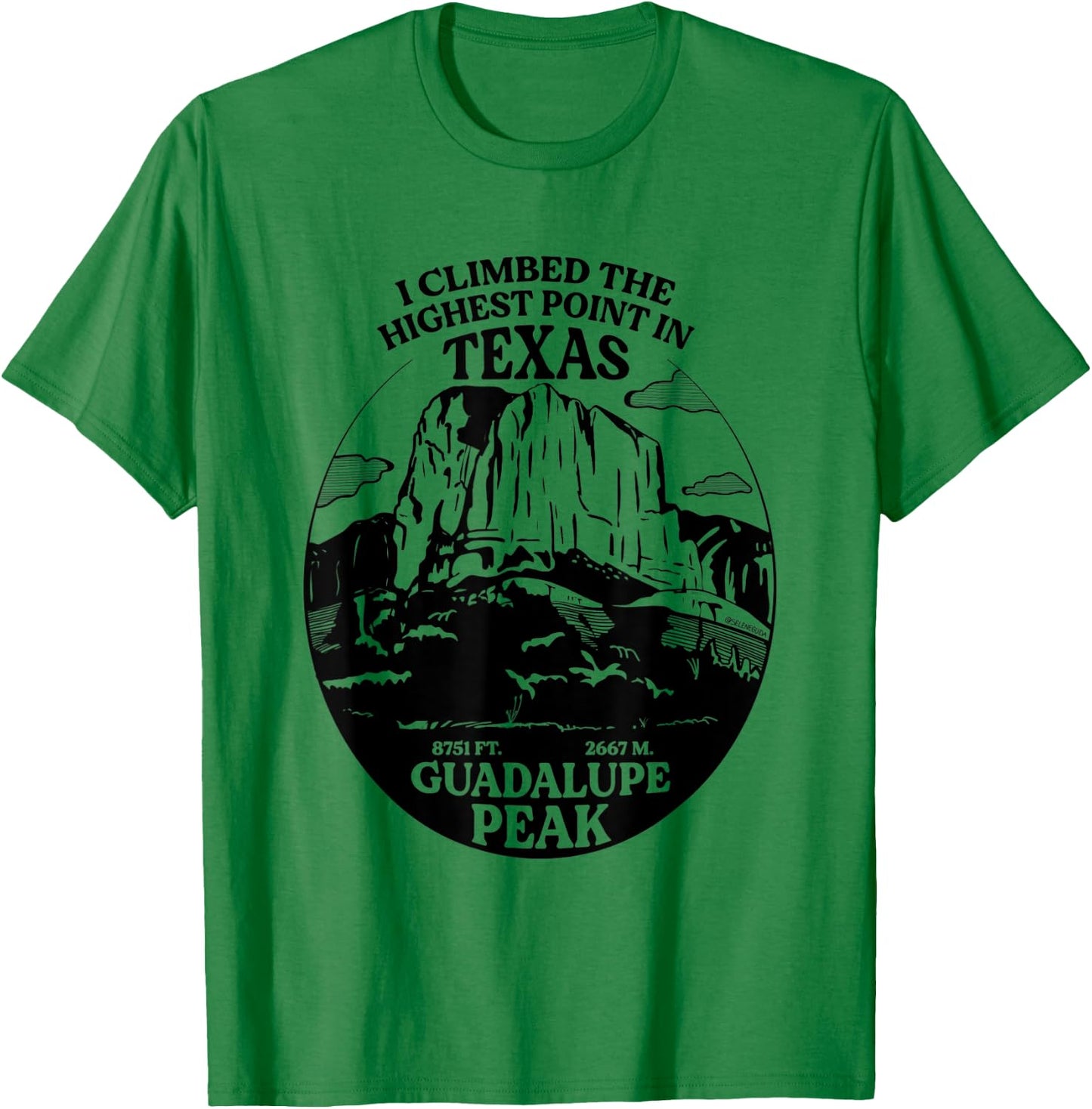 I Climbed Guadalupe Peak- The Highest Point In Texas T-Shirt - T-Shirt | Irish Green