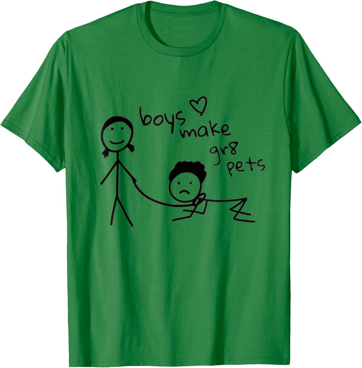Boys Make Great Pets Funny Kids Drawing Y2k Feminist Slogan , white, S T-Shirt - T-Shirt | Irish Green