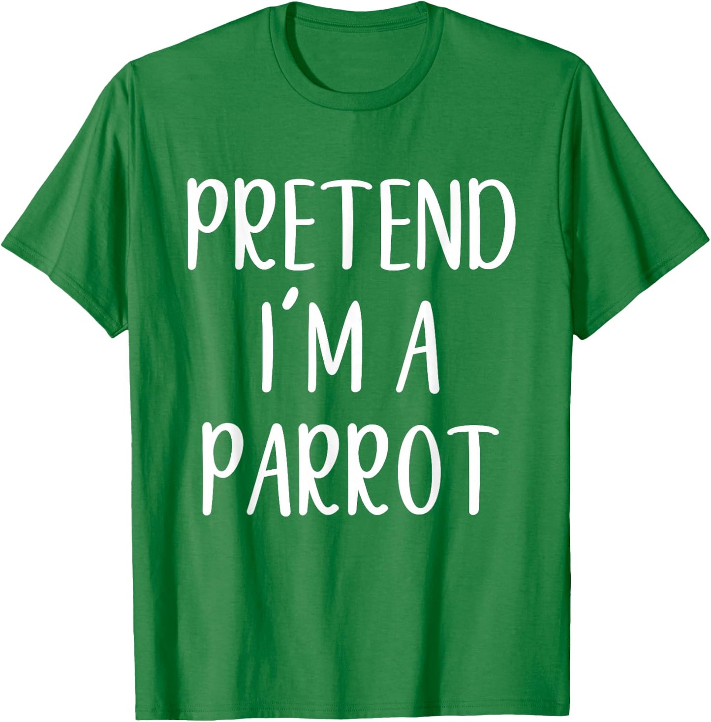 Pretend I'm A Parrot Costume Halloween Funny Easy Adult Kid T-Shirt - T-Shirt | Irish Green