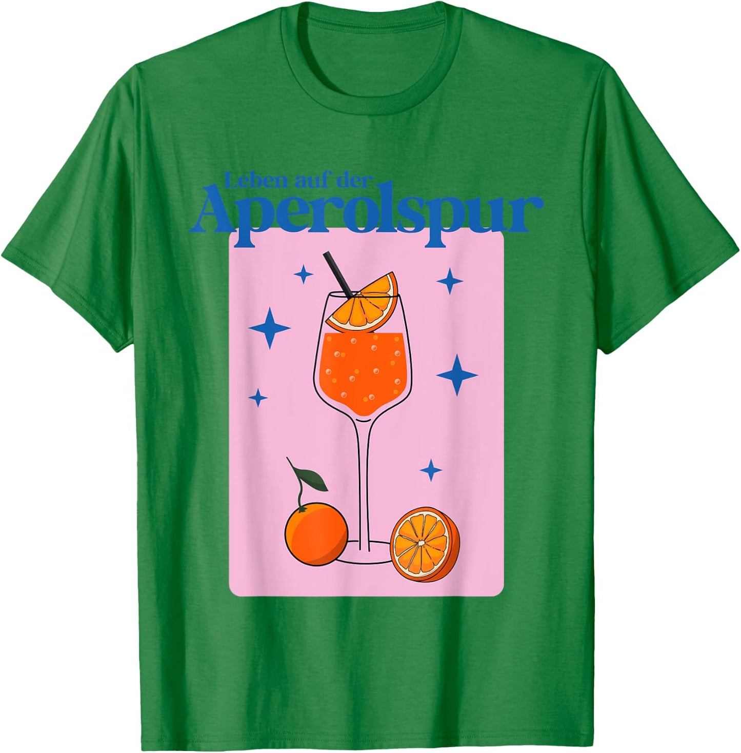with German Text "Leben auf der APEROLSPUR - HALLÖCHEN APERÖLCHEN SPRITZ STARS", White T-Shirt - T-Shirt | Irish Green