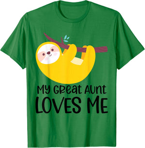 Gift Niece Nephew | Cute Sloth My Great Aunt Loves Me T-Shirt - T-Shirt | Irish Green