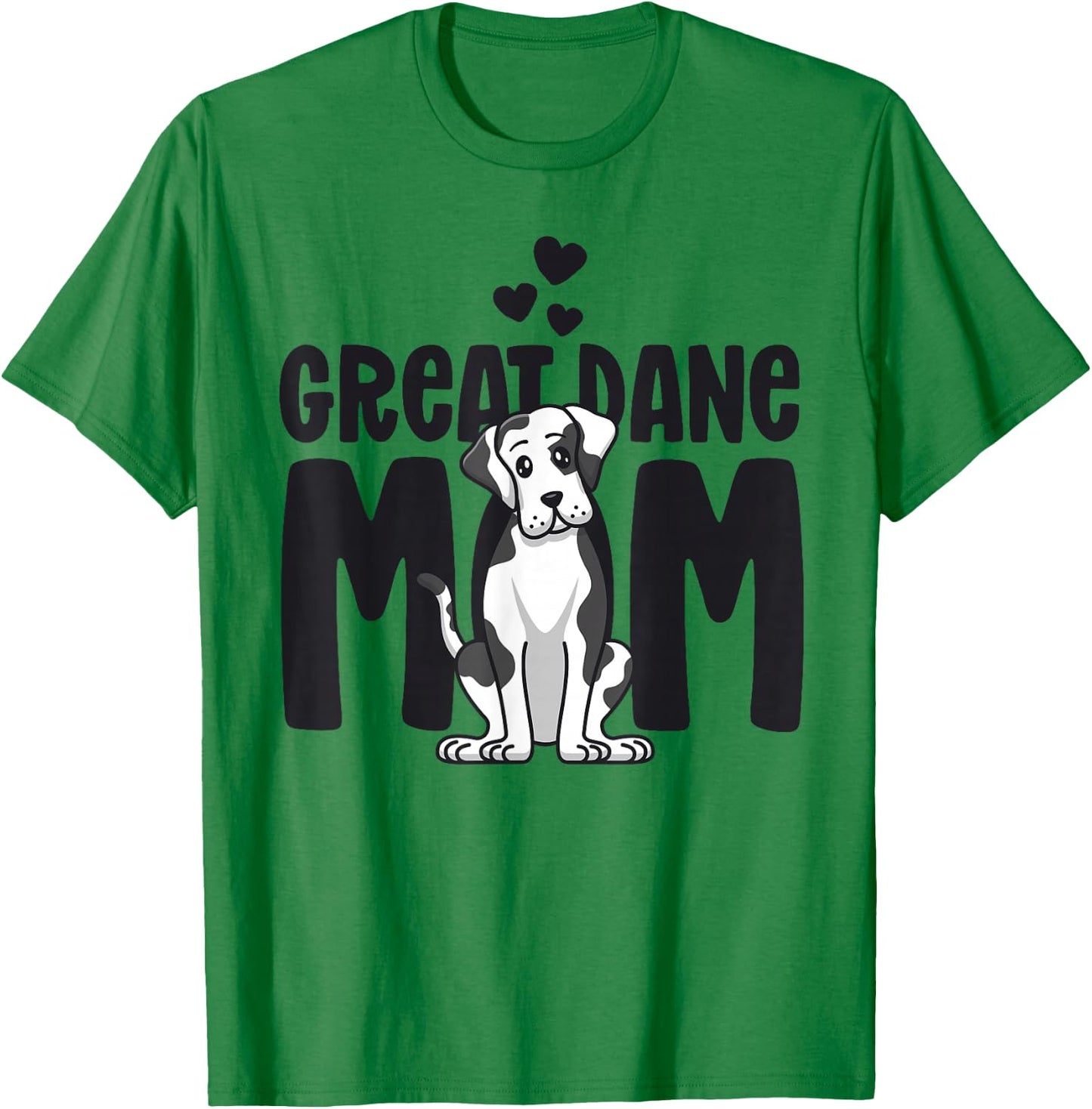 Great Dane Mom Harlequin Dog Mama Puppy Lover Owner T-Shirt - T-Shirt | Irish Green