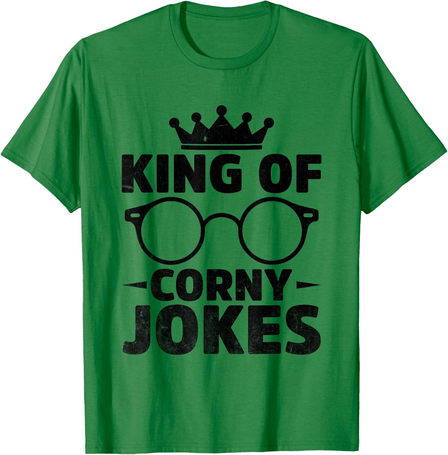 King Of Corny Jokes Dad Joke T-Shirt - T-Shirt | Irish Green