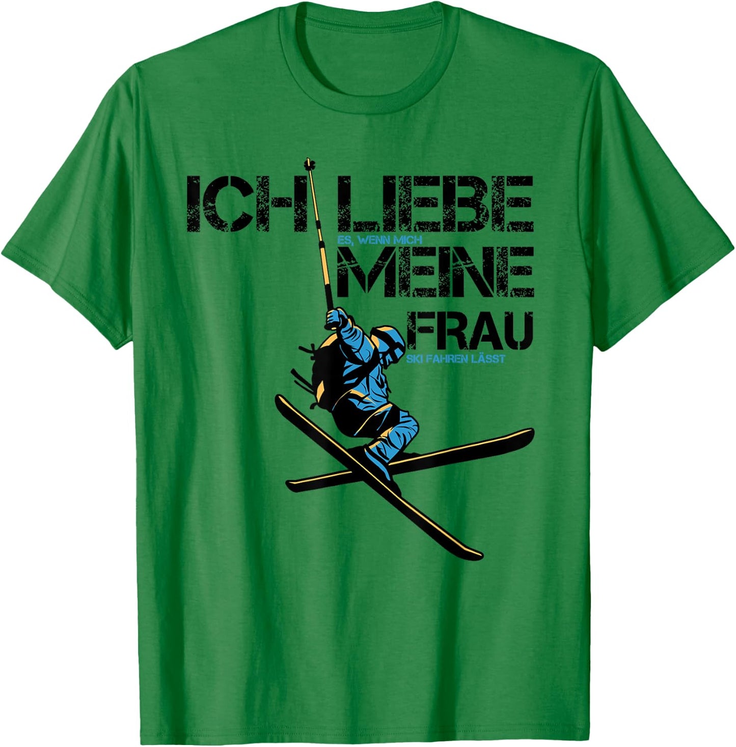 Ich liebe es wenn mich meine Frau Ski fahren lässt Skifahrer T-Shirt - T-Shirt | Irish Green