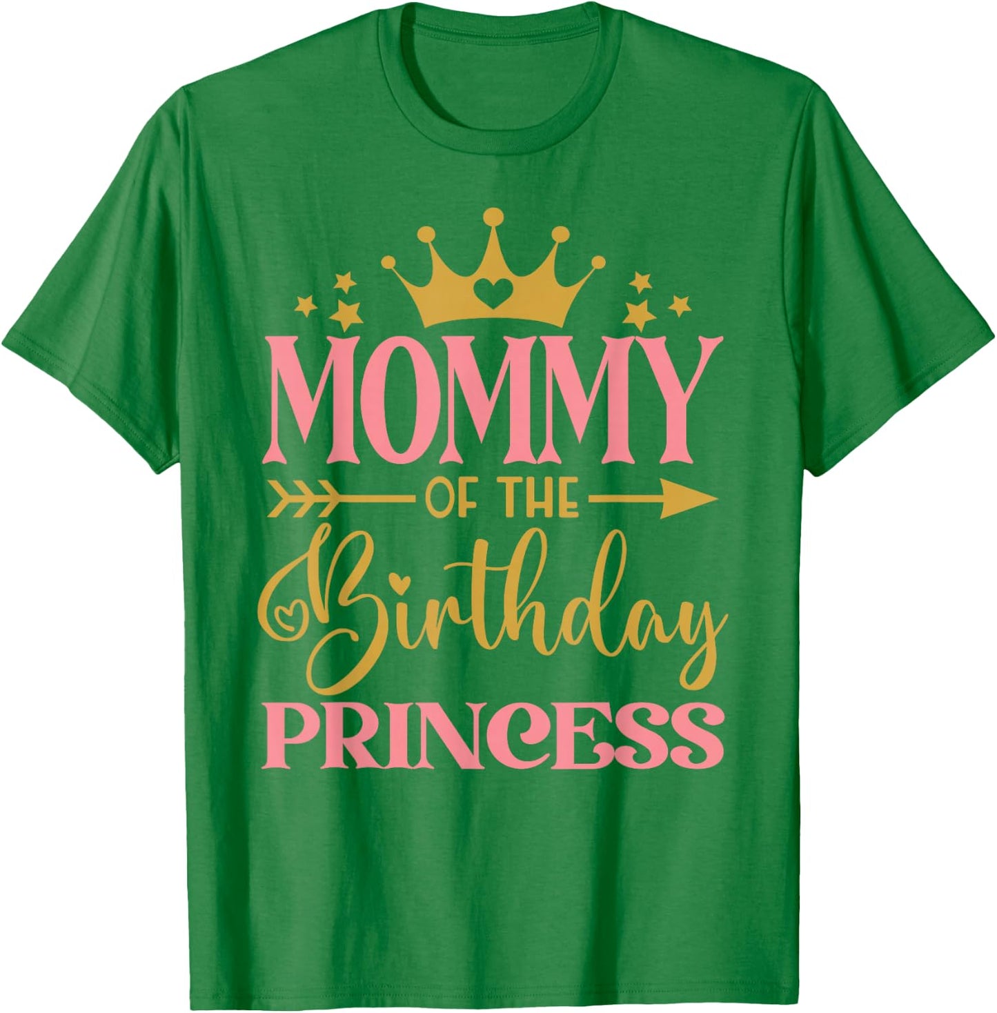 Mommy of The Birthday for Girl - 1st Birthday Princess Girls , White T-Shirt - T-Shirt | Irish Green