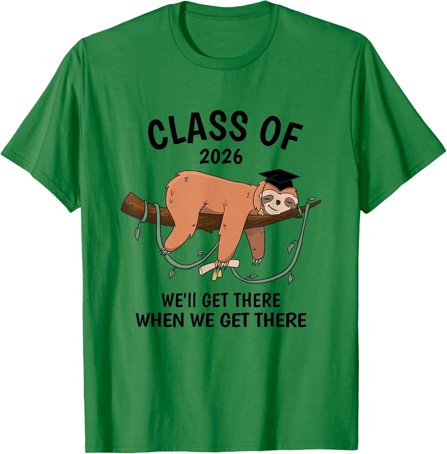 2026 Class Graduation Sloth Class Of 2026 T-Shirt - T-Shirt | Irish Green