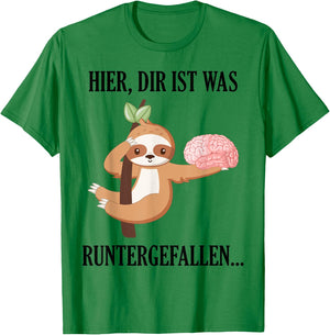 Dir Ist Was Runtergefallen Spruch Lustig Humor Faulti T-Shirt - T-Shirt | Irish Green