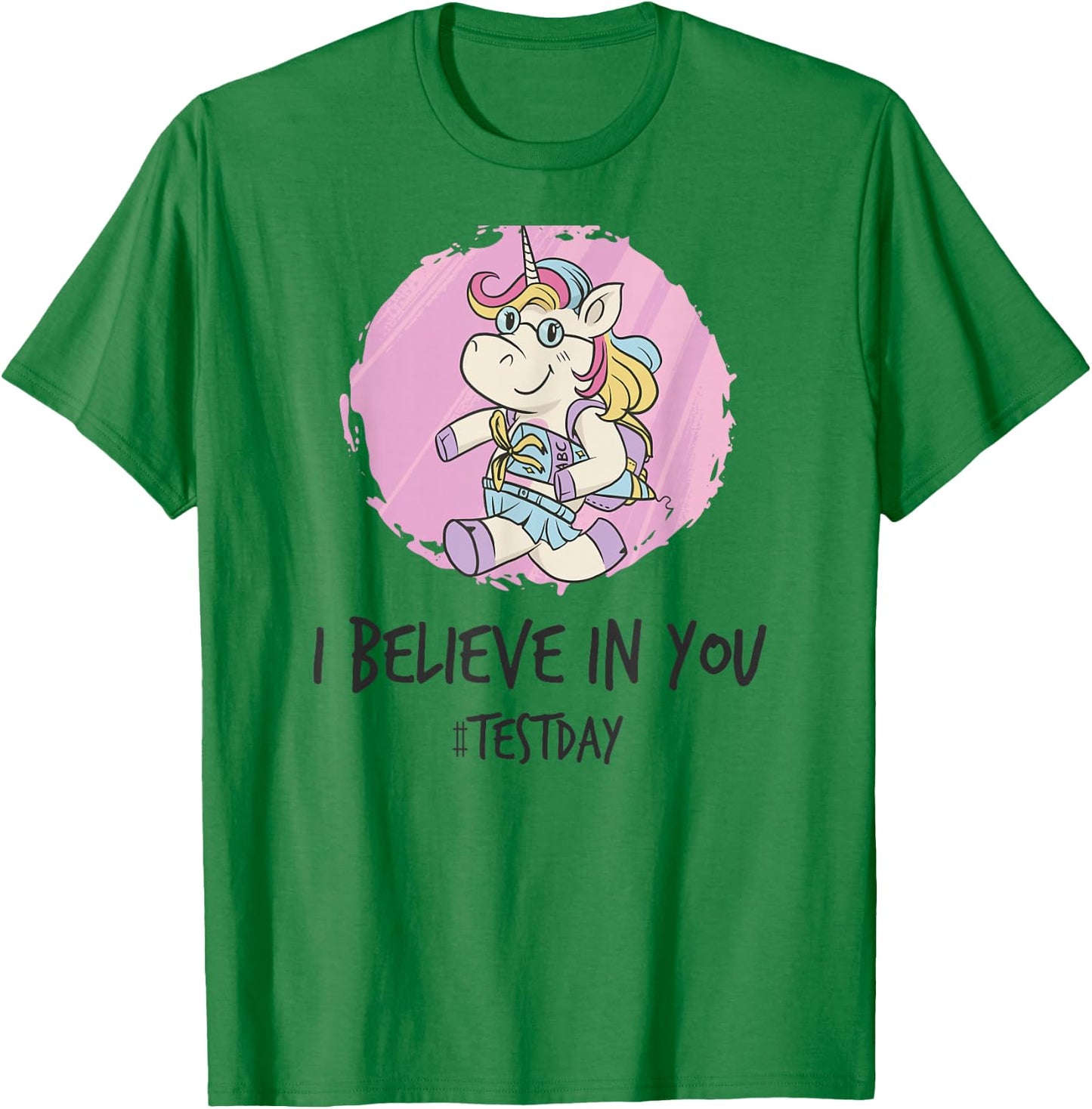 I Believe in You Test Day Teacher Unicorn T-Shirt - T-Shirt | Irish Green