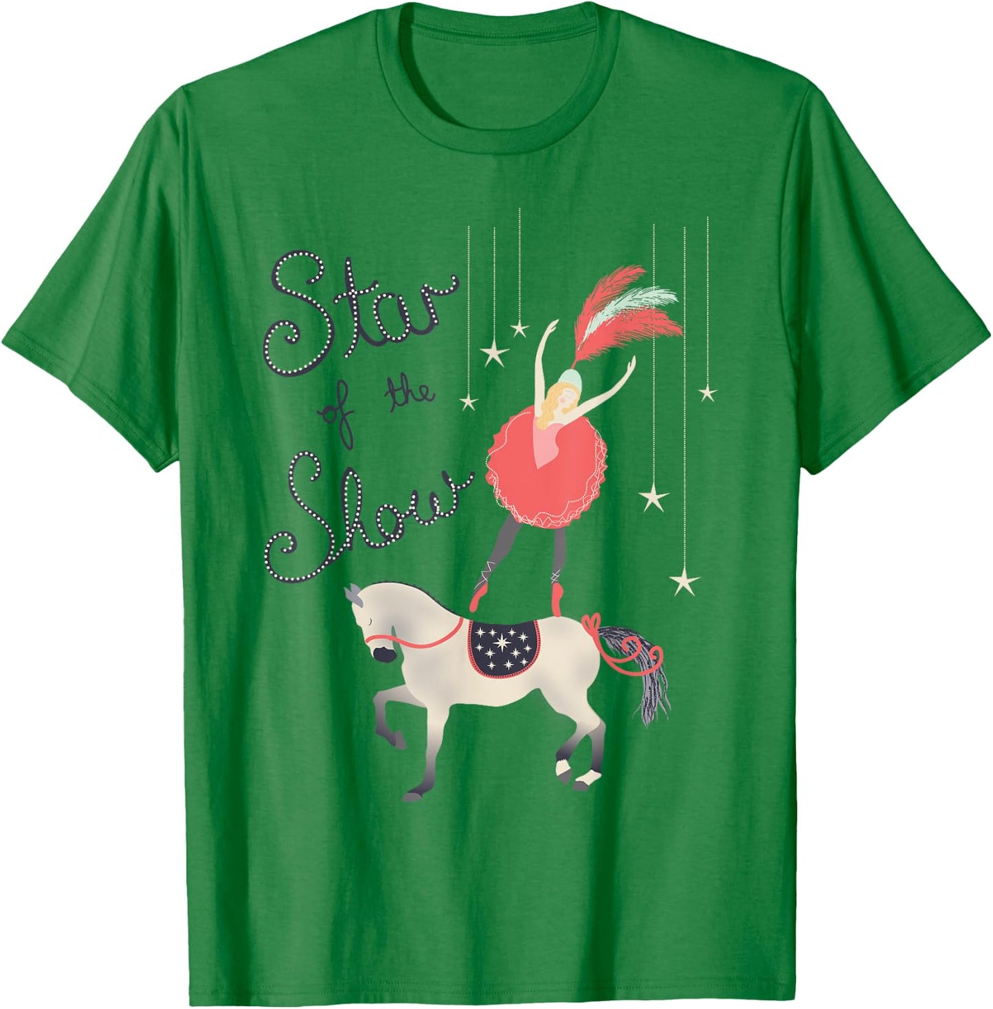 Circus Horse Show Star Act Vintage Tent Performer Artists T-Shirt - T-Shirt | Irish Green