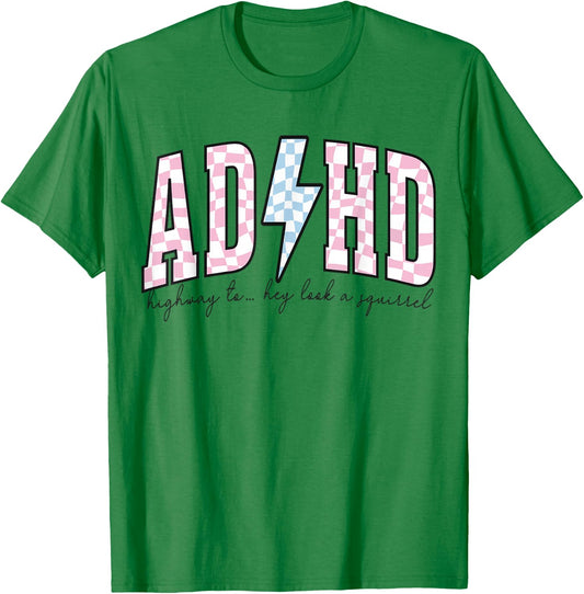ADHD Funny Mental Health Overstimulated Awareness Neurospicy T-Shirt - T-Shirt | Irish Green