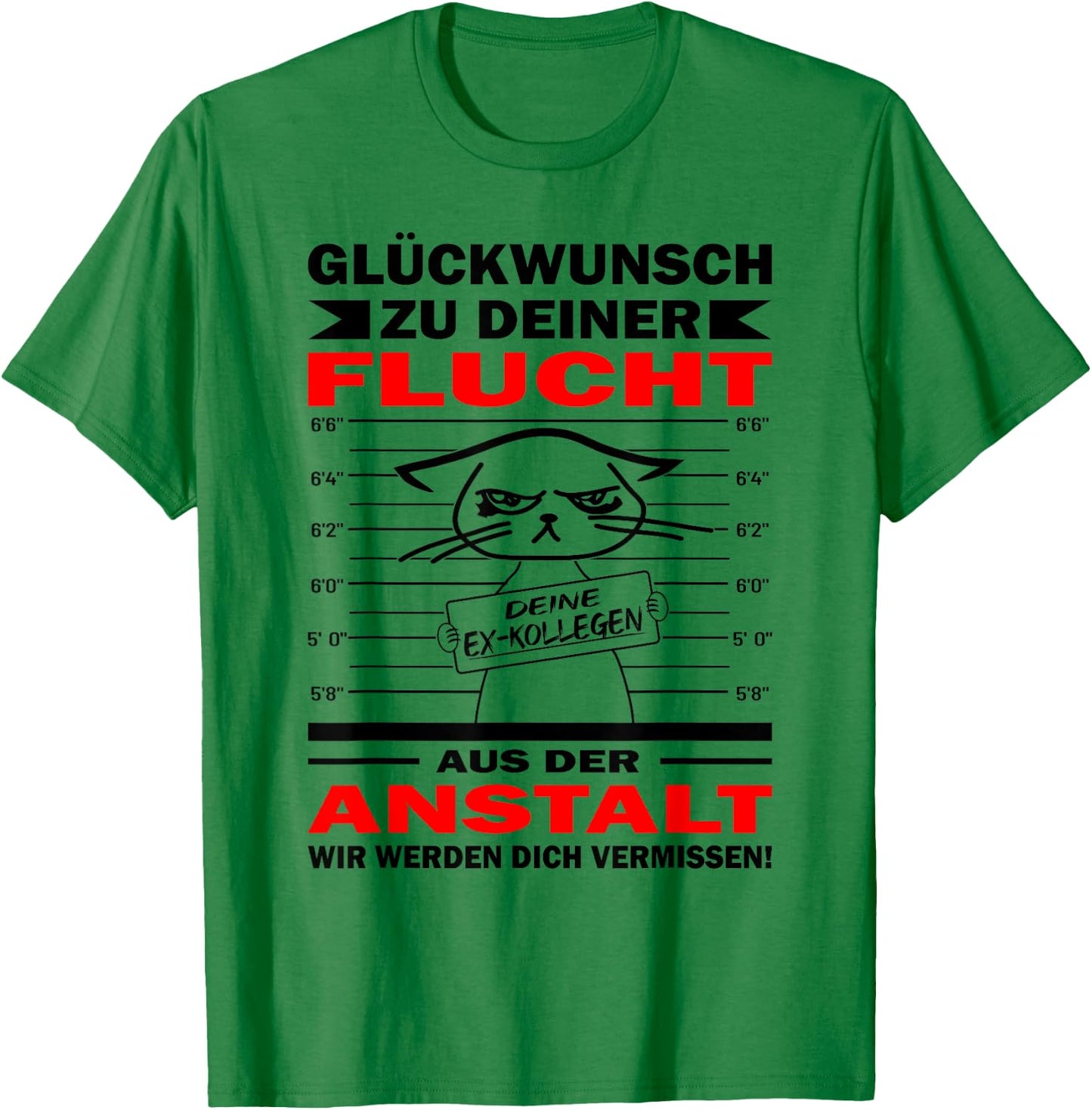 with German Text "Glückwunsch zu deiner Flucht | Zum Abschied Kolle", White T-Shirt - T-Shirt | Irish Green