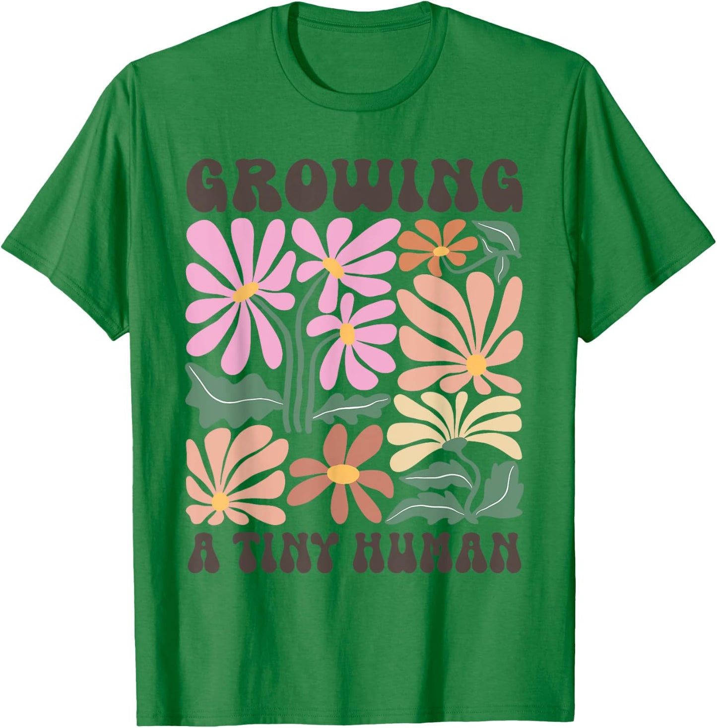 Growing a Tiny Human Expecting Mom To Be Pregnancy T-Shirt - T-Shirt | Irish Green