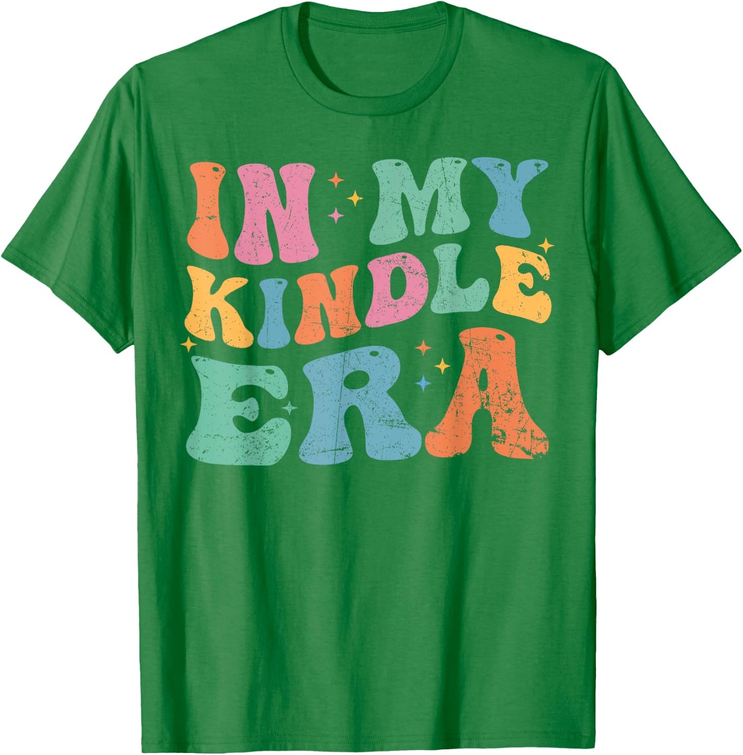 In My Kindle Era Bookish Aesthetic Pastel Colors Quote Retro T-Shirt - T-Shirt | Irish Green