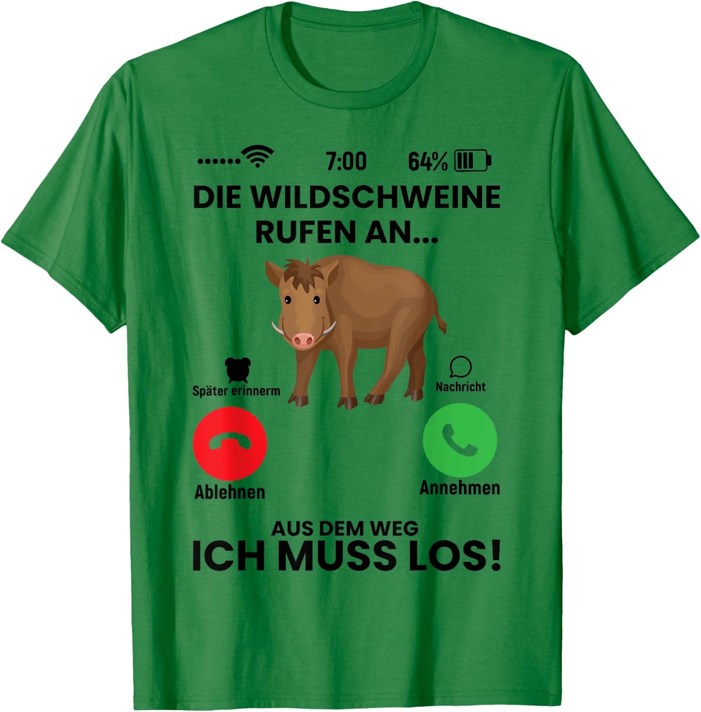 Die Wildschweine Rufen An Spruch Geschenk für Jäger Lustiger T-Shirt - T-Shirt | Irish Green