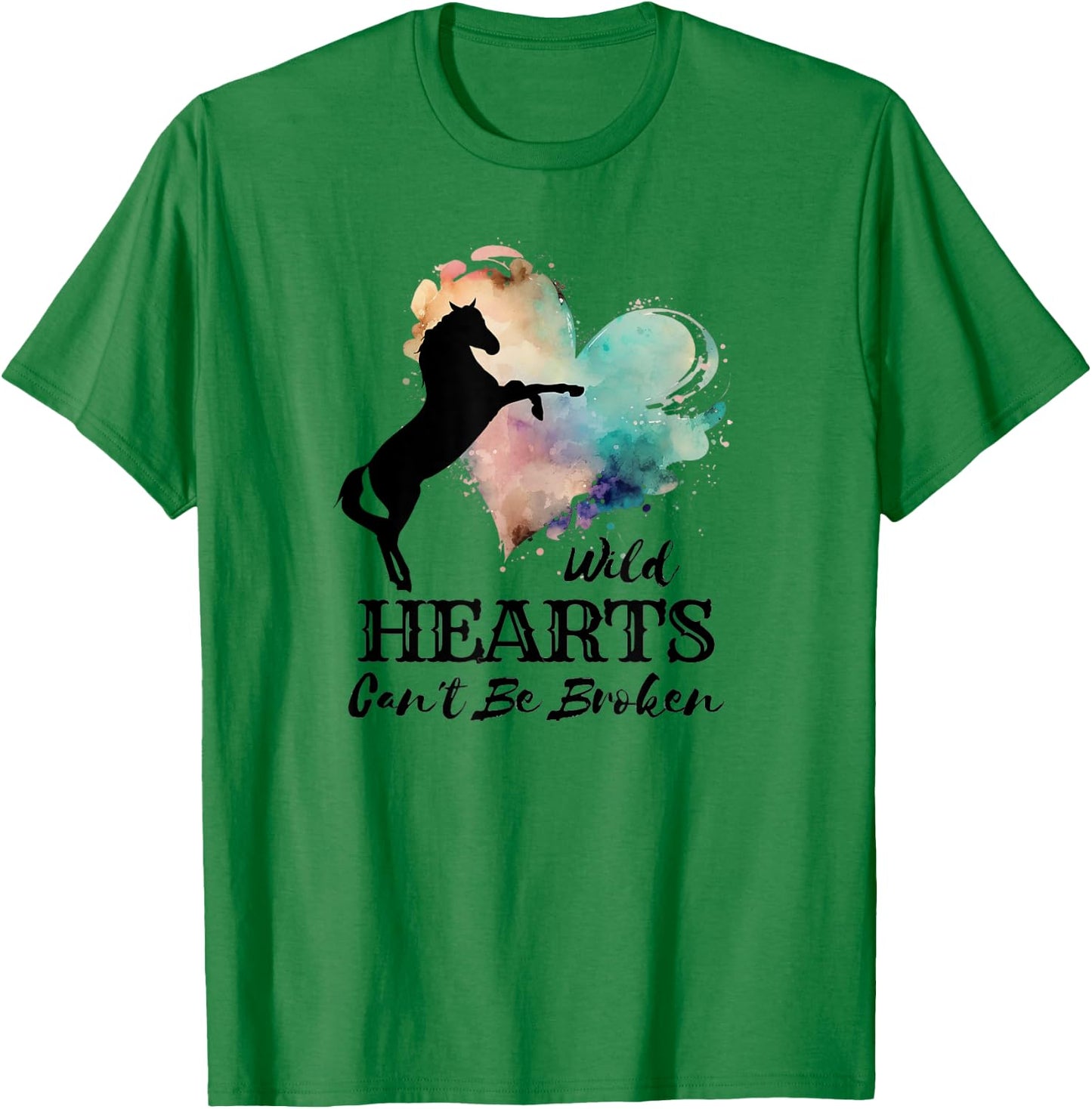 Wild Hearts Can't Be Broken Horse T-Shirt - T-Shirt | Irish Green
