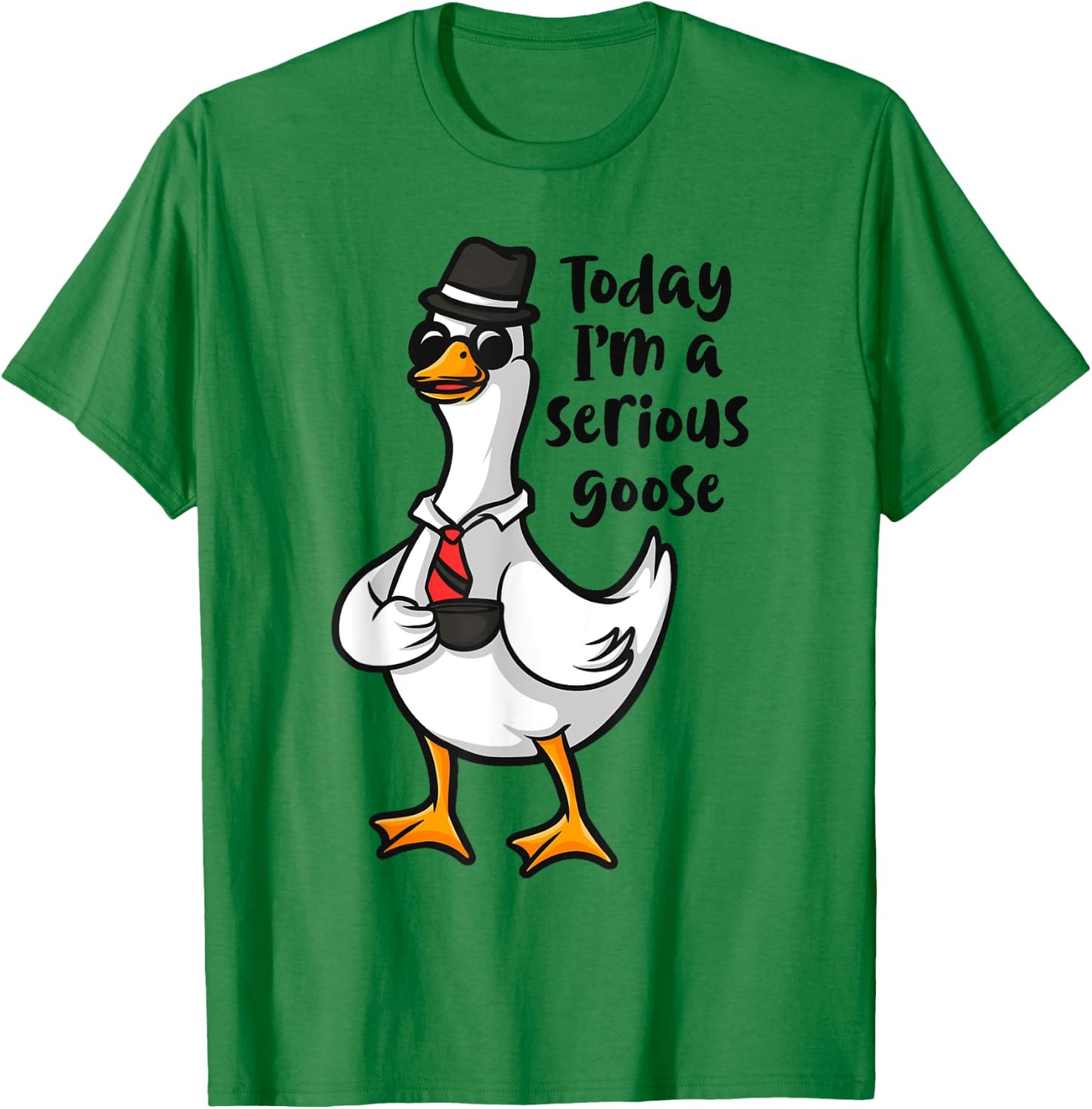 Today I'm a Serious Goose, Funny Goose Meme Apparel T-Shirt - T-Shirt | Irish Green