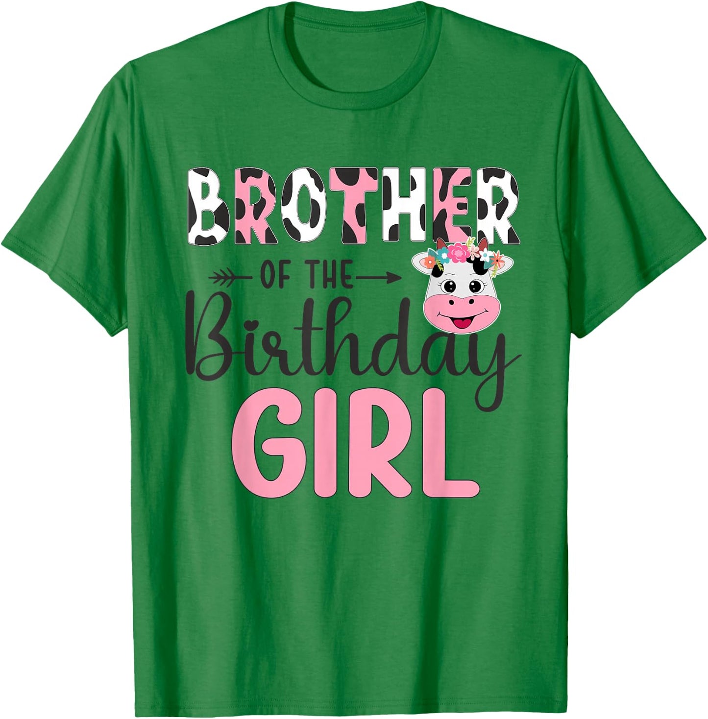 Brother Of The Birthday Girl Farm Cow 1 St Birthday Girl T-Shirt - T-Shirt | Irish Green