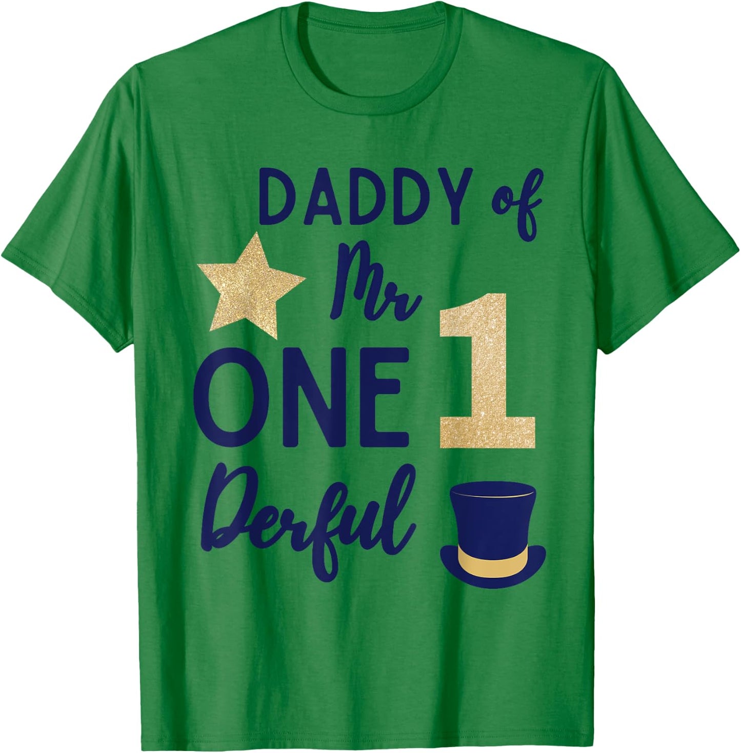 Daddy of Mr One-derful 1st Birthday Baby Boy Family Party T-Shirt - T-Shirt | Irish Green