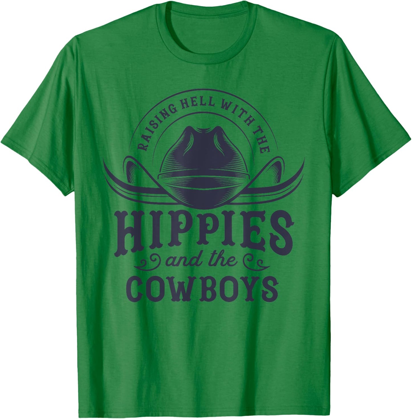 Hippies And Cowboys Cowgirls Retro 70s Western Country Rodeo T-Shirt - T-Shirt | Irish Green
