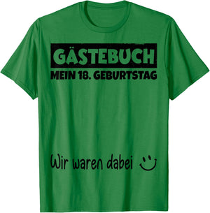 Guest Book Black Wir Were Included My 18th Birthday , White T-Shirt - T-Shirt | Irish Green