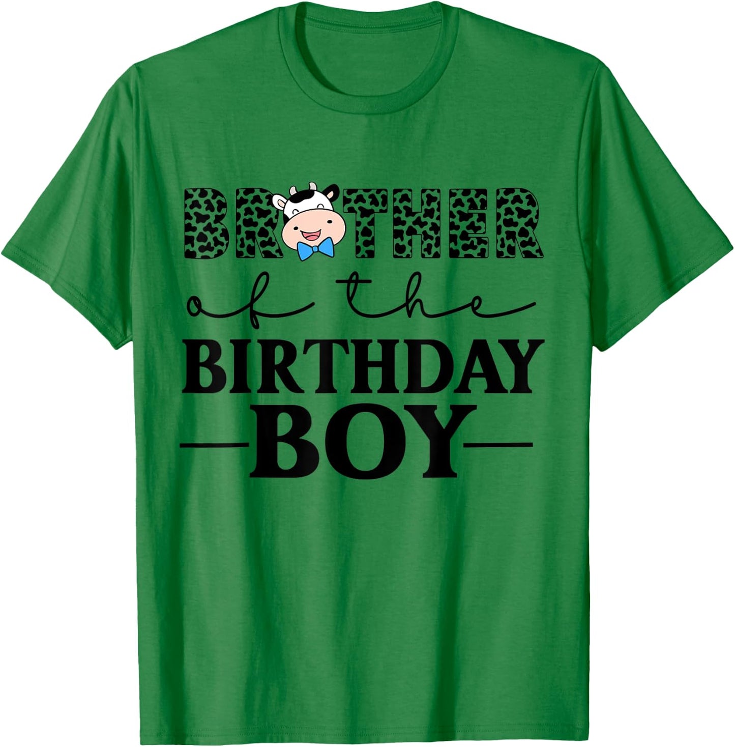 Brother of The Birthday Boy Farm Cow Themed Family Matching T-Shirt - T-Shirt | Irish Green